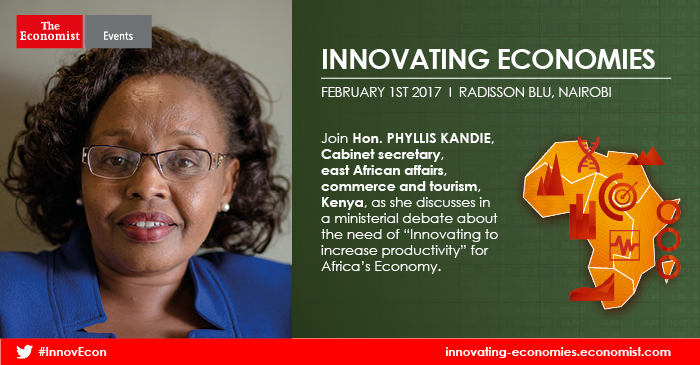 Kenya to host a high level International Summit on ‘Innovating Economies’ organised by The Economist Events