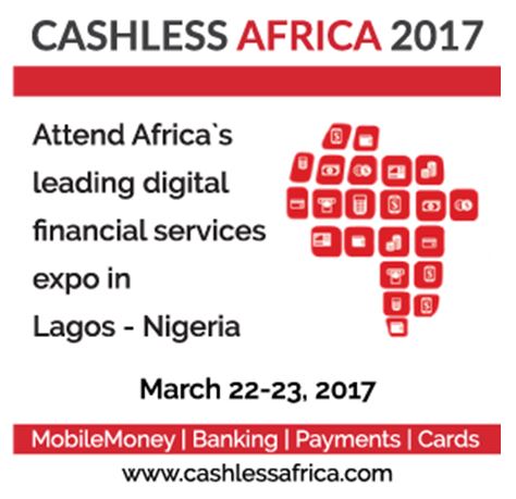 CashlessAfrica Awards 2017 to Aknowledge Innovation in the Digital Financial Services in Africa