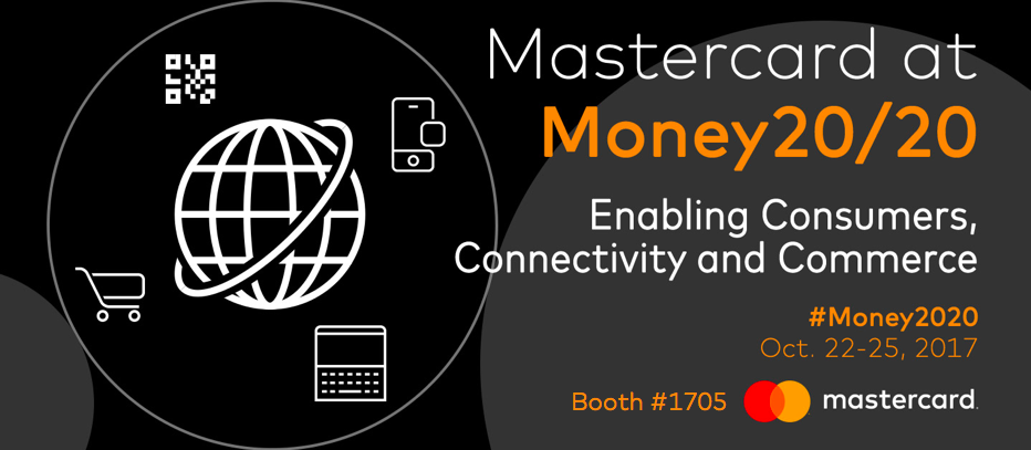 Enabling Consumers, Connectivity and Commerce with Mastercard at Money20/20 2017