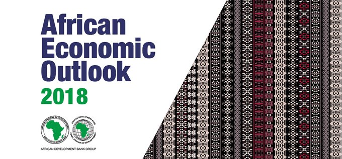 AfDB launches the 2018 Edition of the African Economic Outlook