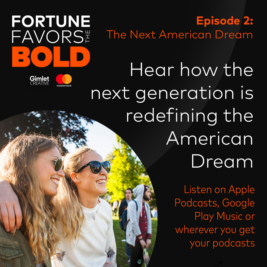 Fortune Favors the Bold: The Next American Dream