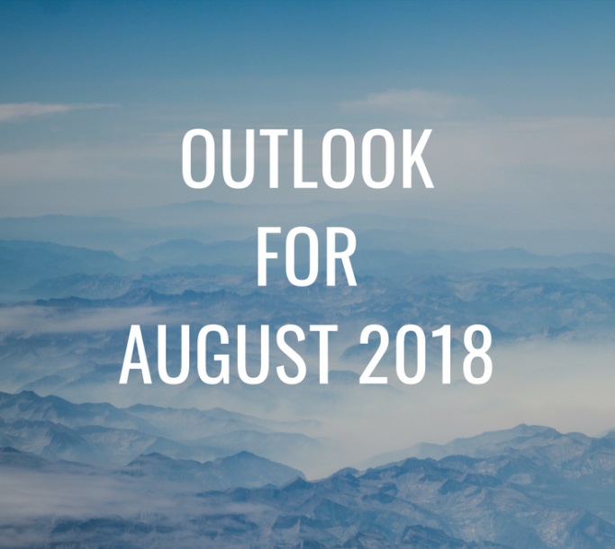 Overview of Markets in August 2018 and Outlook