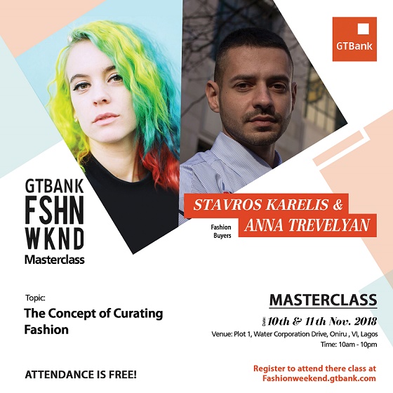 UK Fashion Buyers, Stavros Karelis & Anna Trevelyan to Speak at the GTBank Fashion Weekend